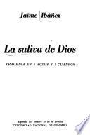 La saliva de Dios