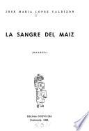 La sangre del maíz