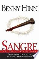 La Sangre/ the Blood