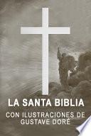 La Santa Biblia con ilustraciones de Gustave Dore