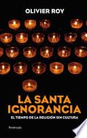 La santa ignorancia
