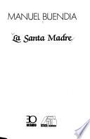 La Santa Madre