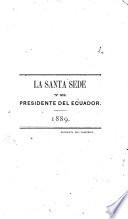 La Santa Sede y el Presidente del Ecuador, II.