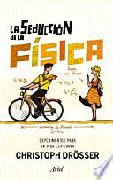 La seducción de la física