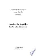 La seducción simbólica