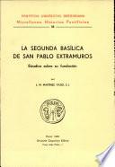 La segunda basílica de San Pablo Extramuros