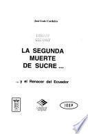 La segunda muerte de Sucre--