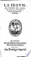 La segunda parte de Lazarillo de Tormes; y de sus fortunas y aduersidad es