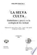 La selva culta