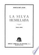 La selva humillada