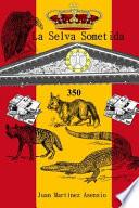 La Selva Sometida