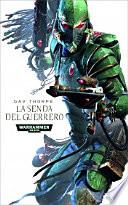 La Senda del Guerrero