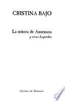 La señora de Ansenuza y otras leyendas