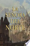 La Señora del Norte