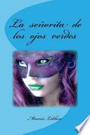 La Senorita de Los Ojos Verdes