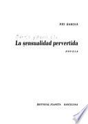 La sensualidad pervertida