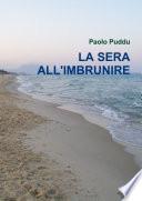 LA SERA ALL'IMBRUNIRE