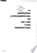 La Siderurgia latinoamericana en ... y sus perspectivas