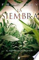 La siembra