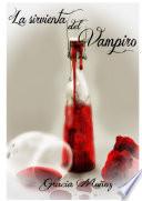 La Sirvienta del Vampiro