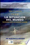 LA SITUACION DEL MUNDO 2008