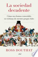 La sociedad decadente
