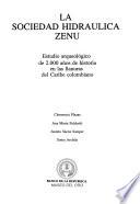 La Sociedad hidráulica Zenú