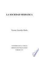 La sociedad mediática