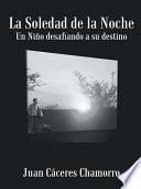 La Soledad De La Noche