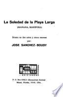 La soledad de la Playa Larga (mañana, mariposa)