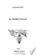 La soledad guerrera