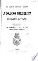 La solución autonomista del problem catalán