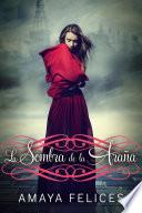 La sombra de la araña