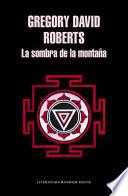 La Sombra de La Montaaa / The Mountain Shadow