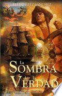 La Sombra De La Verdad