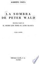 La sombra de Peter Wald