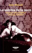 La sombra de tu perro