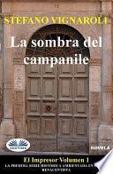 La sombra del campanile