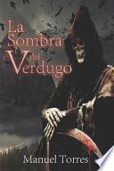 La Sombra Del Verdugo