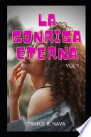 LA SONRISA ETERNA (vol. 1)