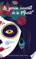 La Sonrisa Inmortal de la Muerte