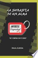La Subasta de un Alma