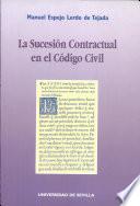 La sucesión contractual en el Código civil