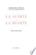 La suerte o la muerte