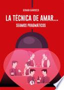 La técnica de amar...
