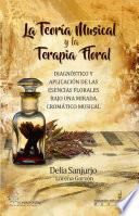 La Teoría Musical y la Terapia Floral