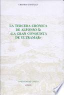 La tercera crónica de Alfonso X, La gran conquista de ultramar