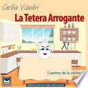 La Tetera Arrogante