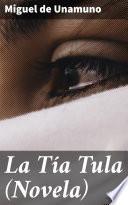 La Tía Tula (Novela)