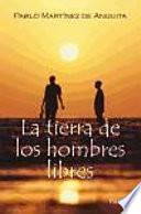 La tierra de los hombres libres